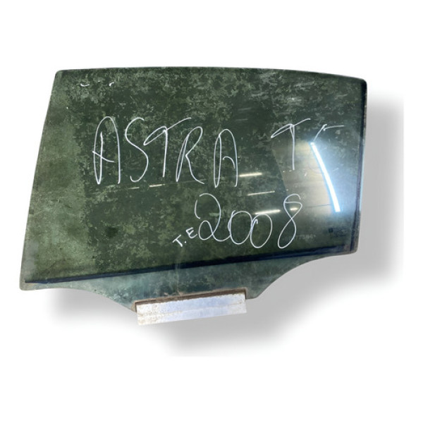 Vidro Porta Traseiro Esquerdo Chevrolet Astra Sedan  2008