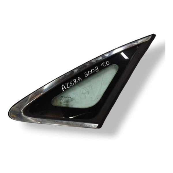 Vidro Fixo Traseiro Direito Hyundai Azera 2008 2009 2010