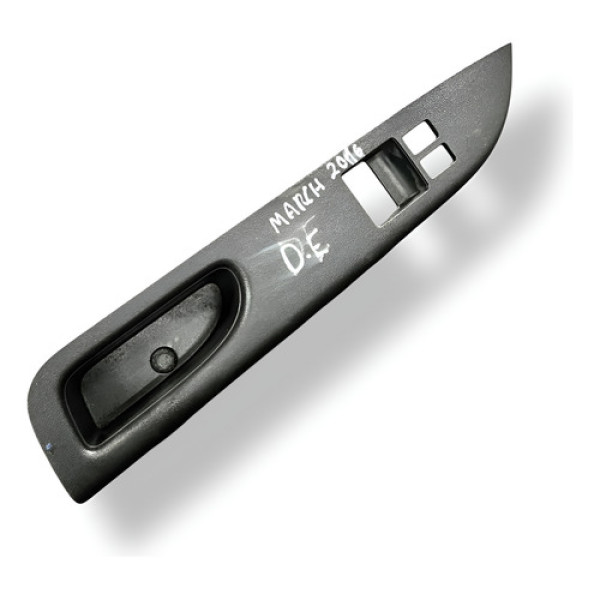 Moldura Botão Vidro Dianteiro Esquerdo Nissan March 2016