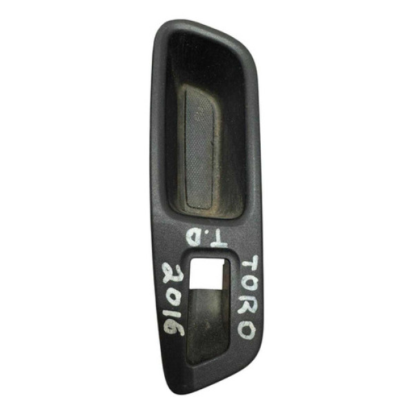 Moldura Botão Vidro Tras Direito Fiat Toro 2014/2015/2016