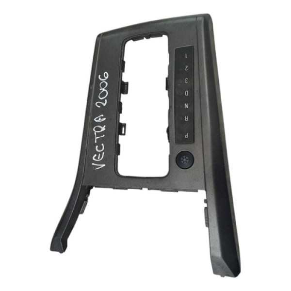 Acabamento Moldura Câmbio Gm Vectra Elite 2.4 2006 93377175