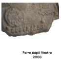 Forro Capô Chevrolet Vectra 2.0 2005/2006/2007/2008/2009